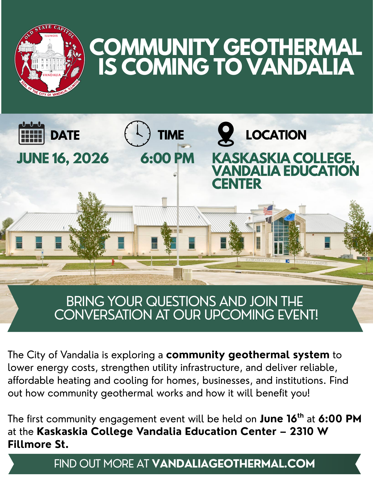 Event flyer, front: Community Geothermal is coming to Vandalia. First community engagement event, June 16, 2026 at 6:00 PM, Kaskaskia College Vandalia Education Center, 2310 W Fillmore St.